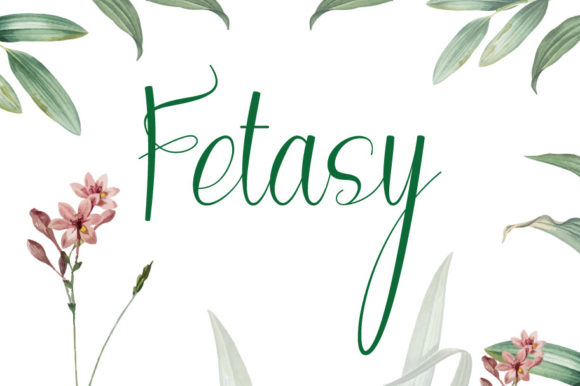 Fetasy: A Script Font for Real-World Design