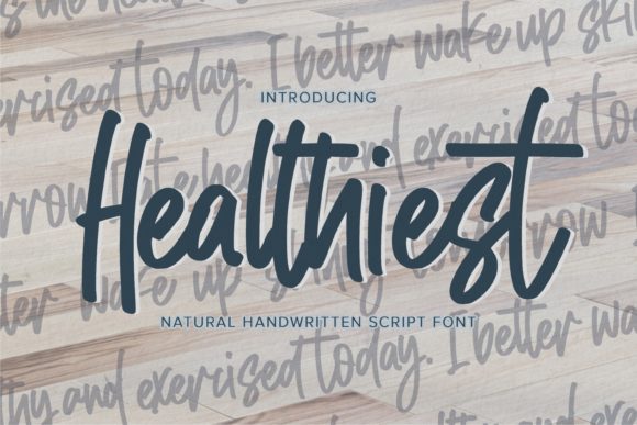 Healthiest Font: A Stylish Script for Digital Campaigns